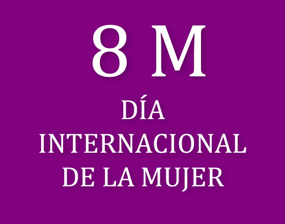 8 M Día internacional de la mujer